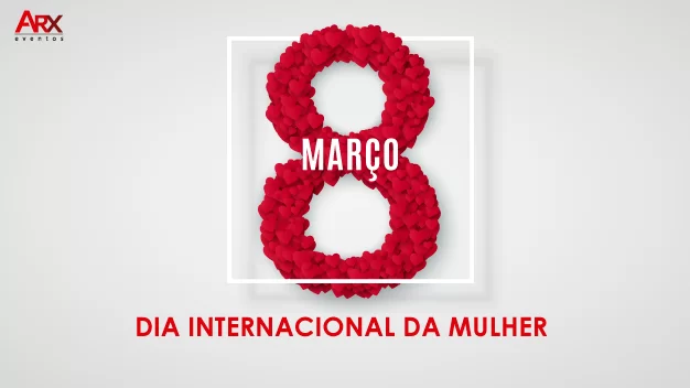 Dia Internacional da Mulher