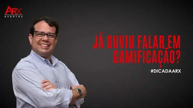 Já ouviu falar em gamificação?